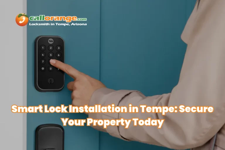 Smart Lock Installation in Tempe Secure Your Property Today