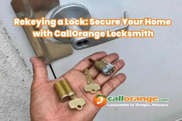 Rekeying a Lock Secure Your Home with CallOrange Locksmith